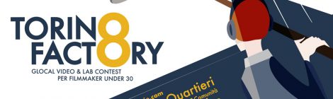 Lanciato Torino Factory, il Lab contest per filmmaker under 30