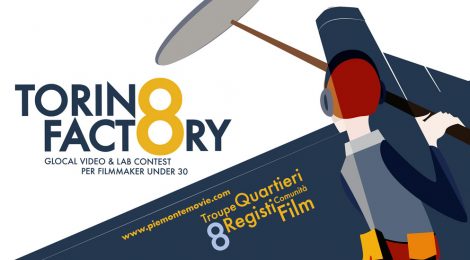 Lanciato Torino Factory, il Lab contest per filmmaker under 30
