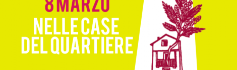 8 Marzo nelle Case del Quartiere