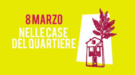 8 Marzo nelle Case del Quartiere