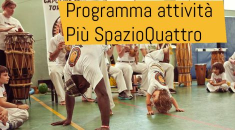 PIÙ SPAZIOQUATTRO – NUOVI CORSI, LABORATORI, ATTIVITA’ 2018-2019