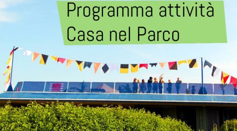 CASA NEL PARCO - NUOVI CORSI, LABORATORI, ATTIVITÀ 2018-2019