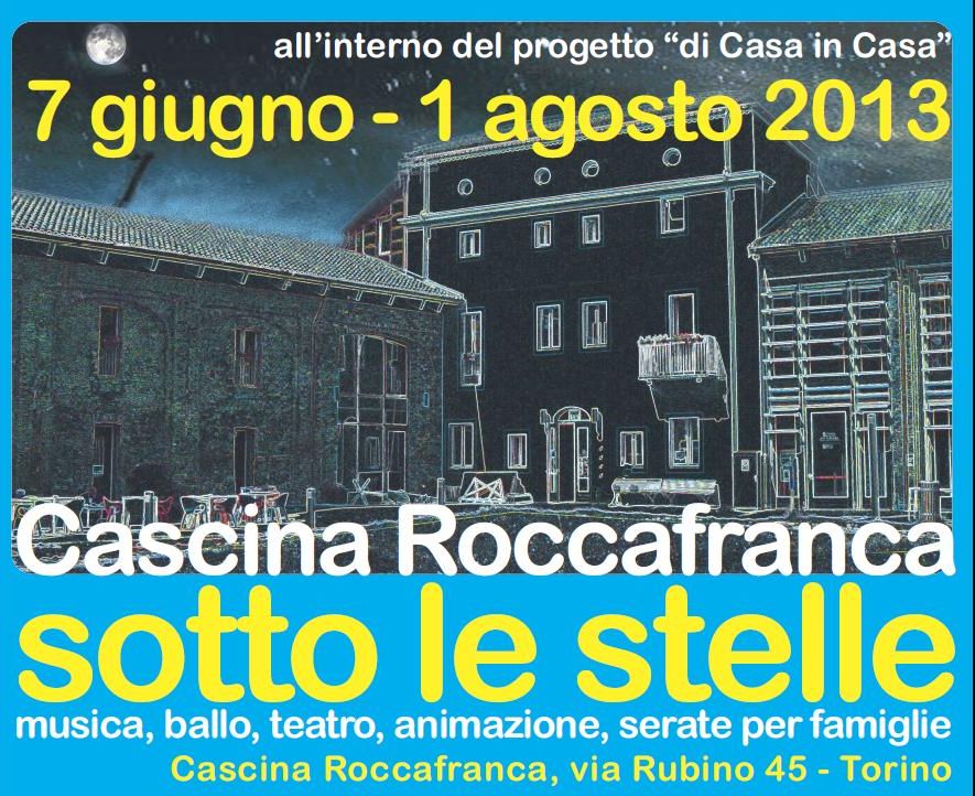 7 giugno-1 agosto “Cascina Roccafranca sotto le stelle”