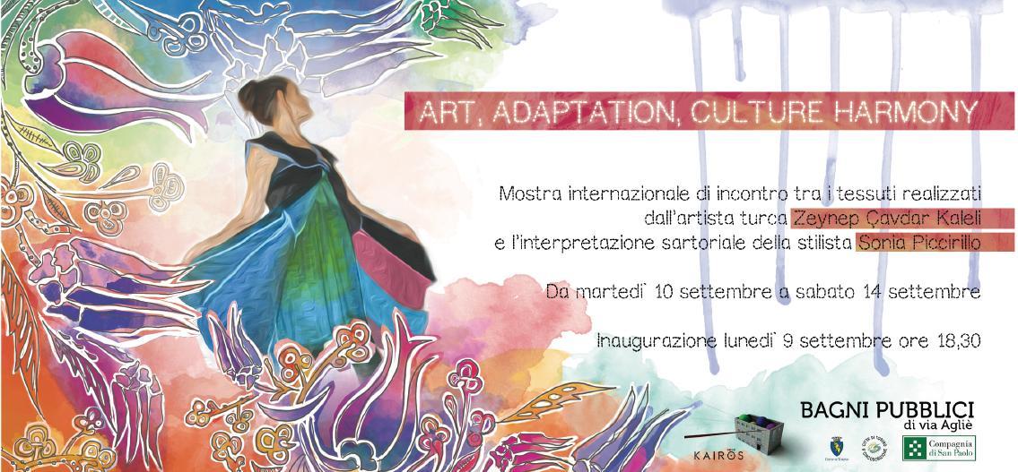 Art, adaptation, culture harmony | dal 9 settembre