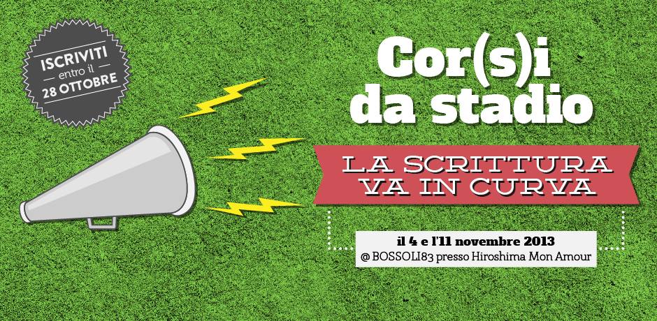Cor(s)i da stadio a Bossoli83 | 4 e 11 novembre