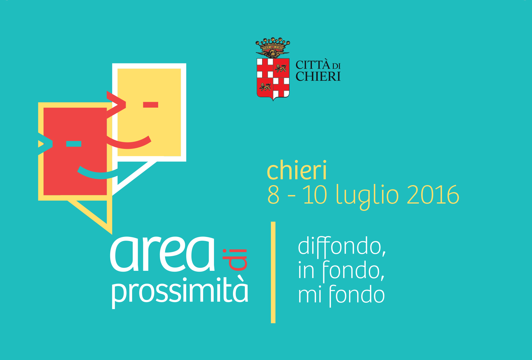 Area di Prossimità a Chieri dall’8 al 10 Luglio 2016