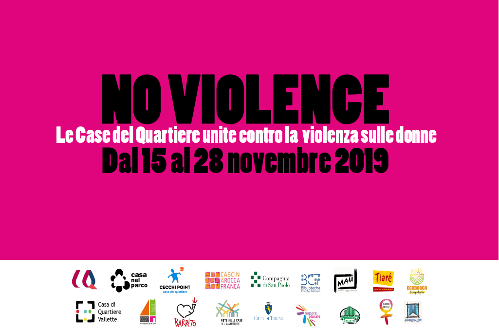 #NOVIOLENCE 2019 • Le Case unite contro la violenza sulle donne