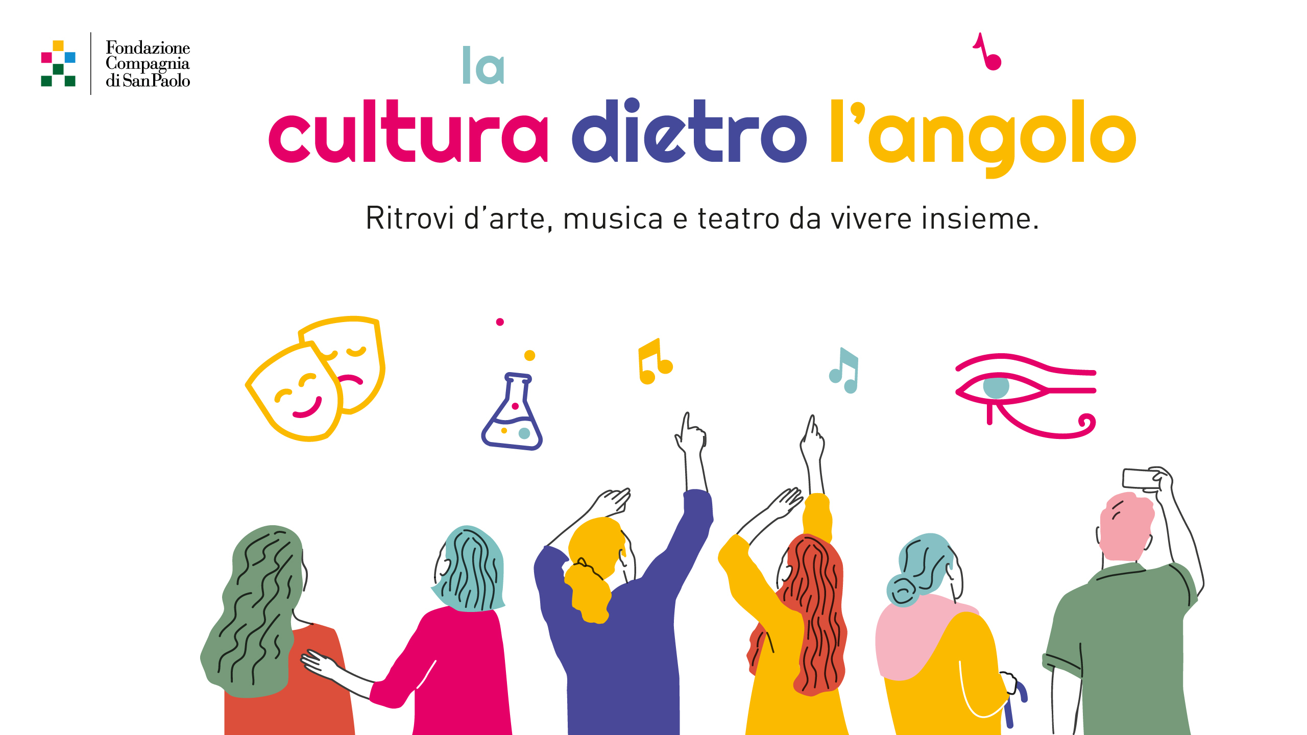 la cultura è dietro l'angolo